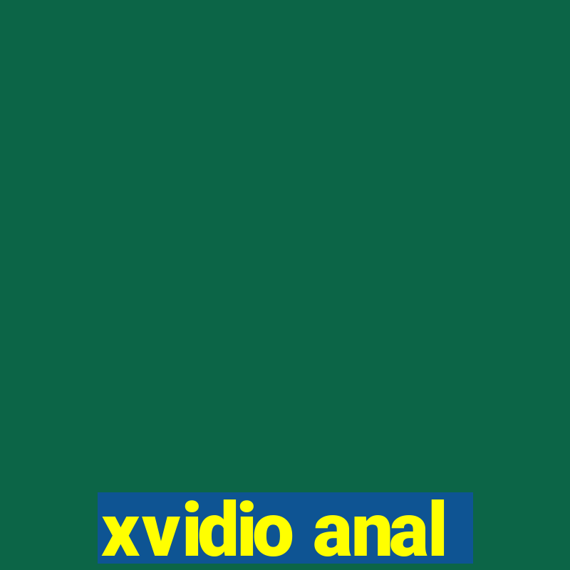 xvidio anal